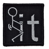 Fuck It - 2x2 Patch in Black