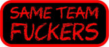 Same Team Fuckers - 3.5" Sticker in White, alternate view 2