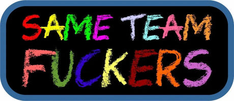 Same Team Fuckers - 3.5" Sticker in Red
