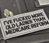 ASOS - I've Fucked More Old Ladies Than Medicare Reform - 2x4 Patch - Gray w/Black