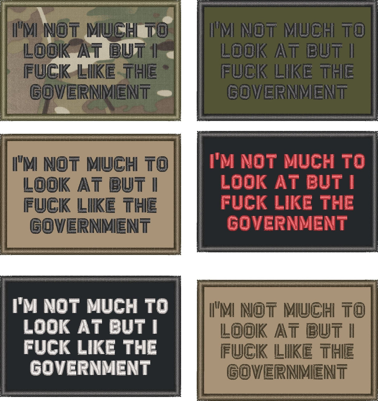 I'm Not Much to Look At But I Fuck Like The Government - 2x3 Patch in Olive Drab, alternate view 5