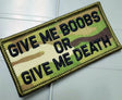 Tactical Gear Junkie Give Me Boobs or Give Me Death 2x4 Patch