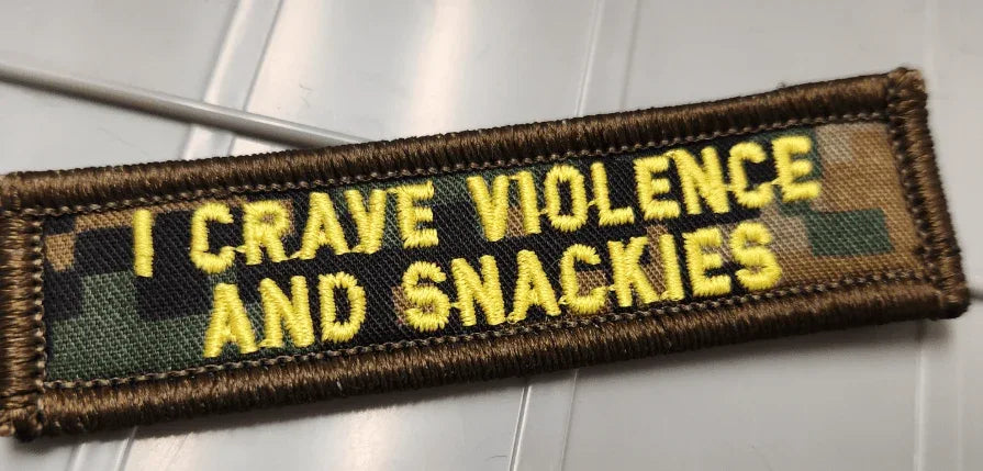 As Seen on Socials - I Crave Violence and Snackies - 1x3.75 Patch - Multiple Variants in Woodland Marpat