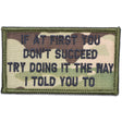 If At First You Don't Succeed, Try Doing It The Way I Told You To - 2x3.5 Patch in MultiCam, alternate view 6
