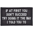 If At First You Don't Succeed, Try Doing It The Way I Told You To - 2x3.5 Patch in Coyote Brown, alternate view 3