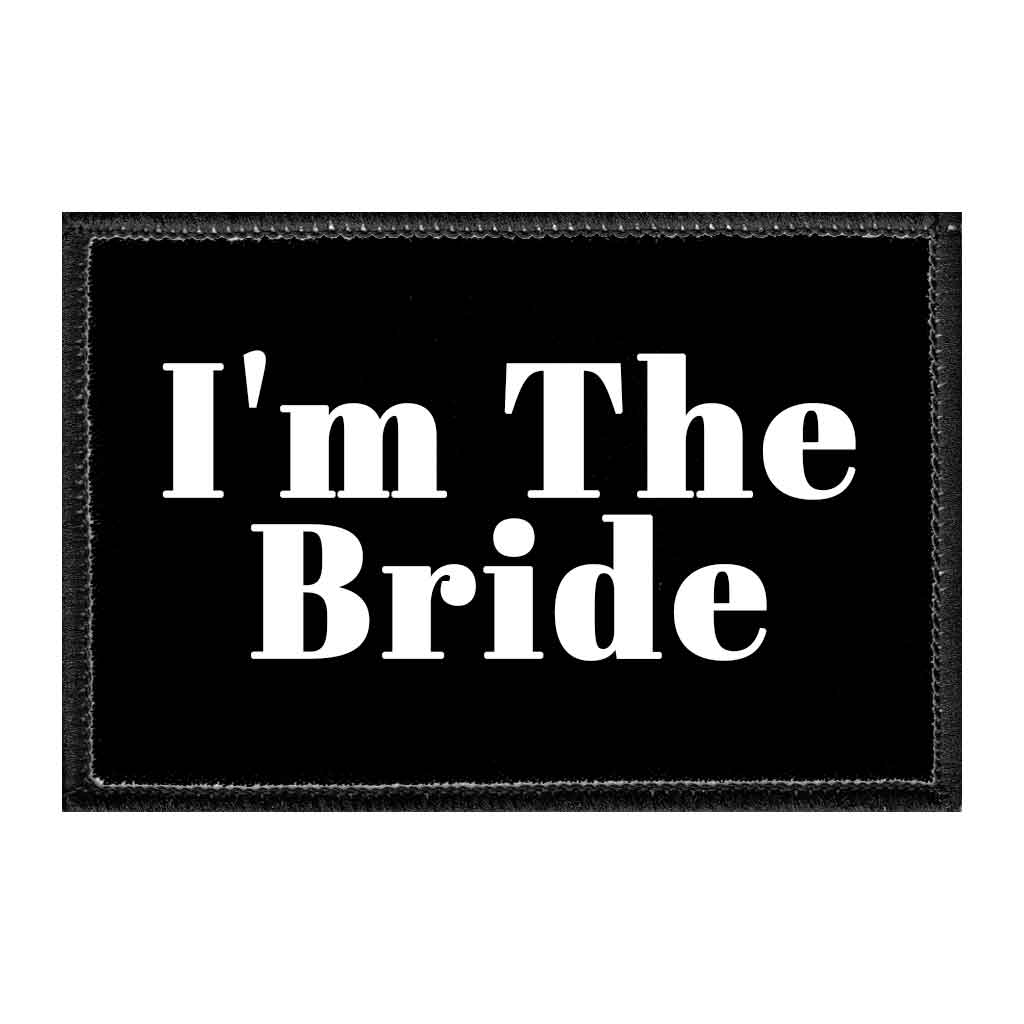 I'm the Bride Removable Patch