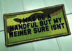 Tactical Gear Junkie I May Be a Handful 2x4 Patch