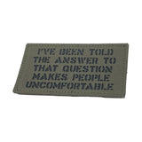 Patch Panel I've Been Told morale patch on loop panel