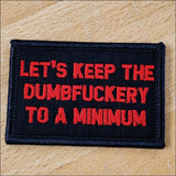Tactical Gear Junkie Dumbfuckery to a Minimum 2x3 Patch in Black w/Red, alternate view 2