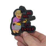 No No, I Sweep Patch + Sticker - HR Tactical Innovations