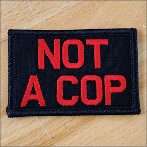 As Seen on Socials - Not A Cop - 2x3 Patch in Black w/Silver