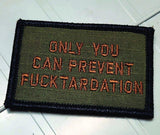 Tactical Gear Junkie Only You Can Prevent 2x3 Patch