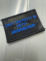 Tactical Gear Junkie Petty Misdemeanor 2x3 Patch