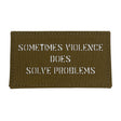 Patch Panel Sometimes Violence Does Solve Problems Laser Cut Patch product image