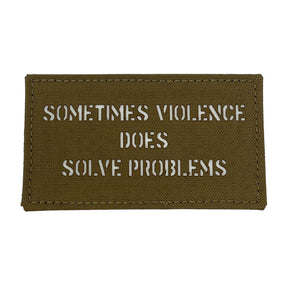Patch Panel Sometimes Violence Does Solve Problems Laser Cut Patch product image
