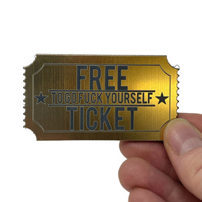 Ticket to Go Fuck Yourself Patch + Sticker