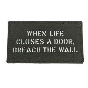When life closes a door, breach the wall. Patch – Ranger Green