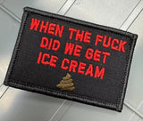 As Seen on Socials - When The Fuck Did We Get Ice Cream - 2x3 Patch - Black w/Red in Chocolate, alternate view 2